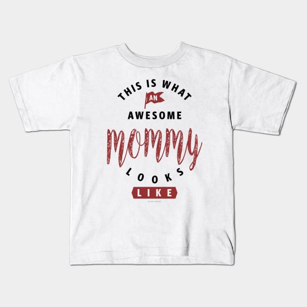 Mommy Kids T-Shirt by C_ceconello